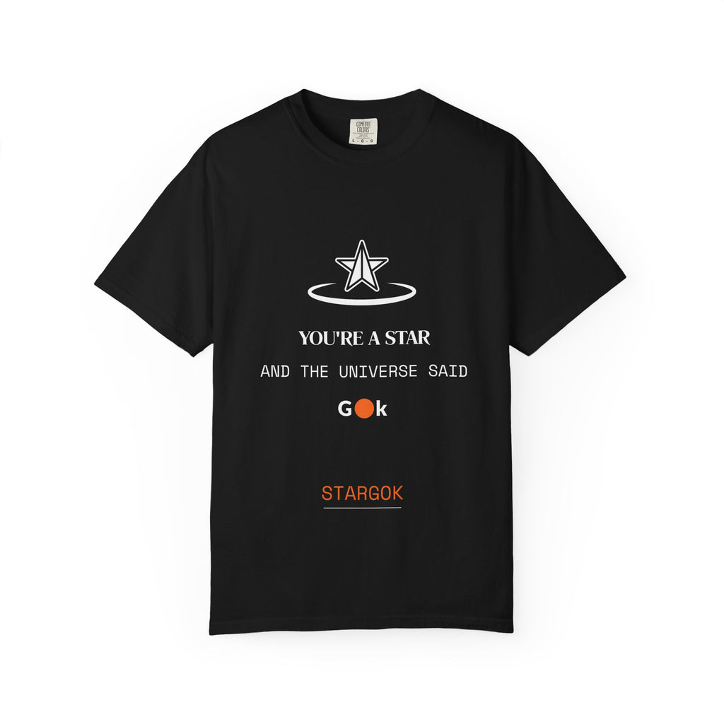 GOK you're A Star Tee