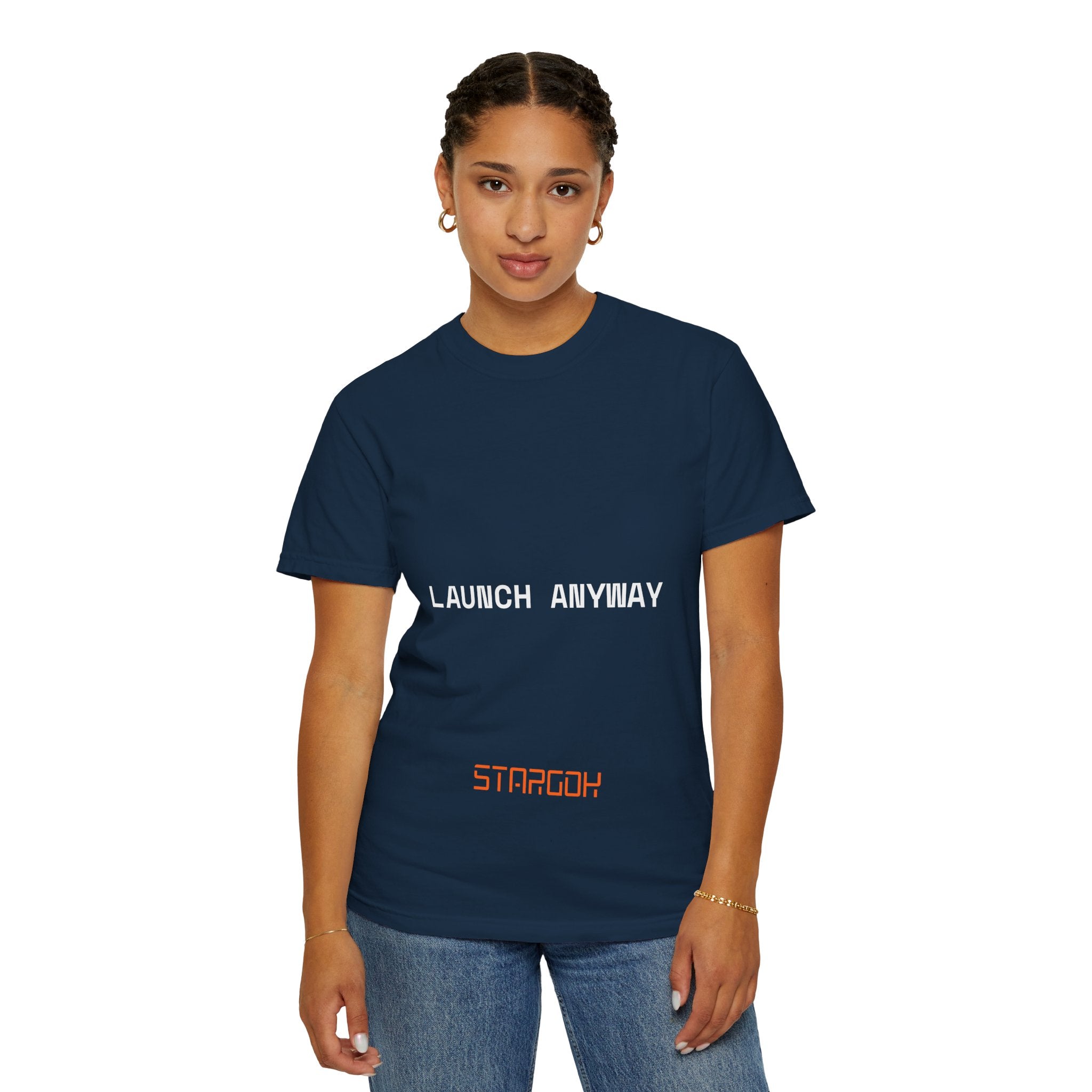 Launch Anyway T-Shirt